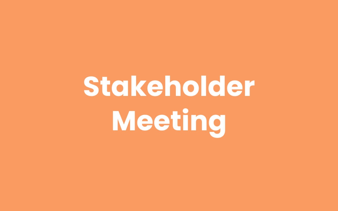 Join us for a stakeholder meeting in Santa Ana